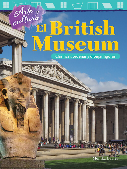 Title details for El British Museum: Clasificar, ordenar y dibujar figuras by Monika Davies - Wait list